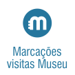 Museu - Marcações online visitas